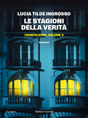 cover image of LE STAGIONI DELLA VERITA' I Monteleone vol 2